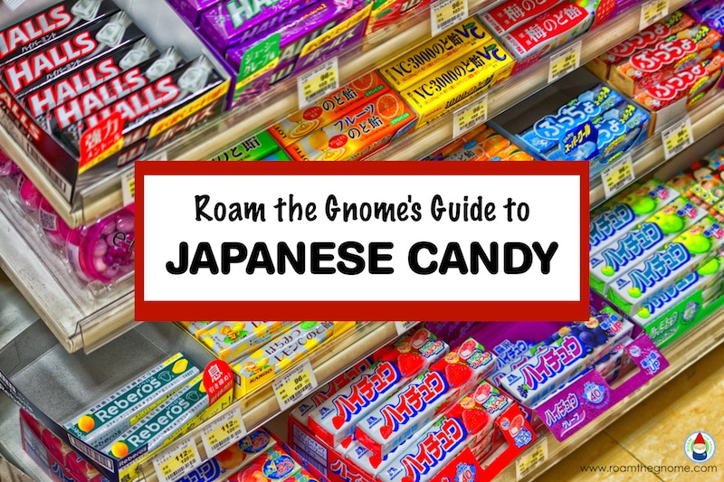 roam the gnome's guide to best japanese candy