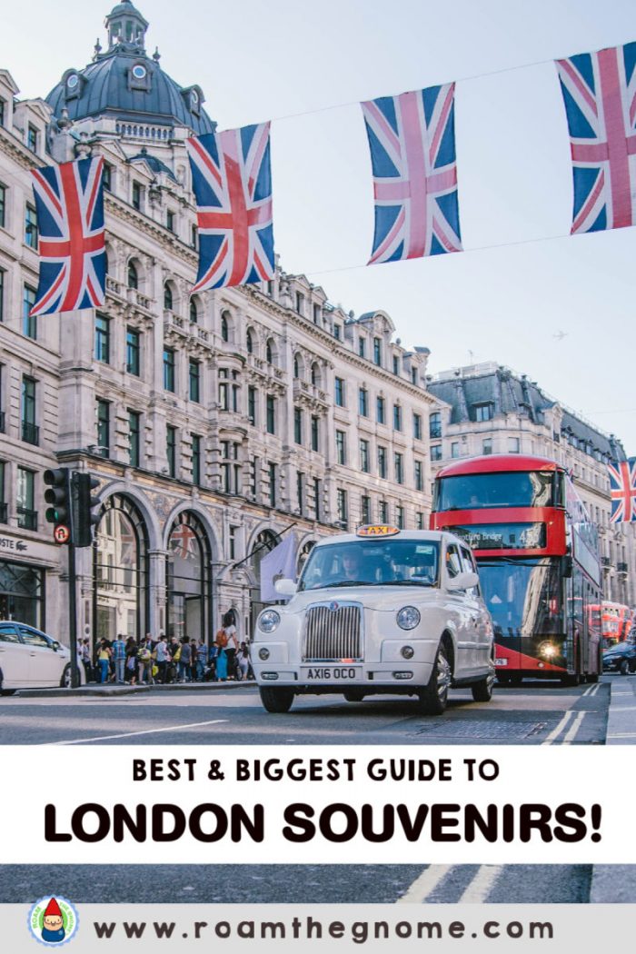 101 BEST SOUVENIRS FROM LONDON & WHERE TO FIND THEM!