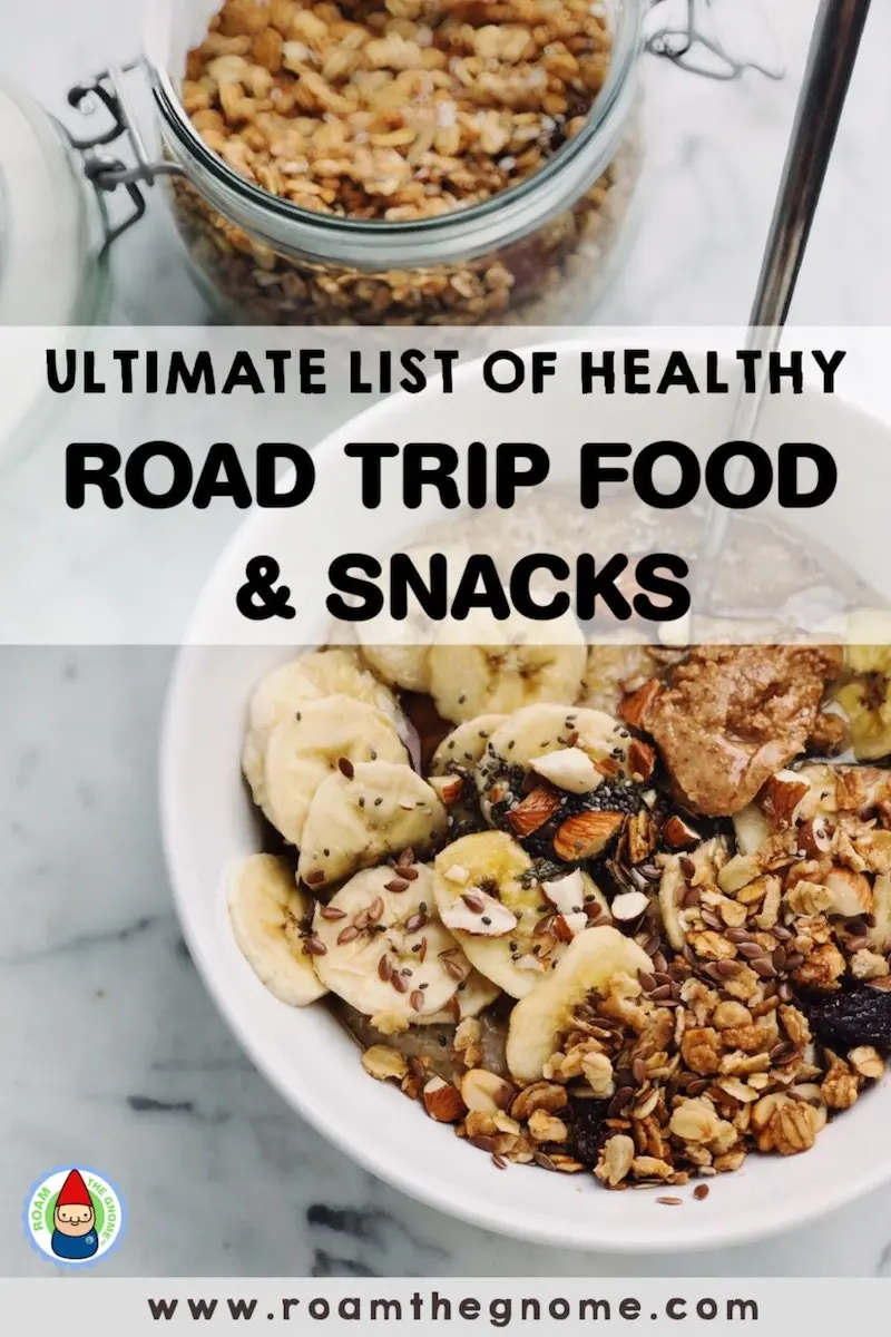 PIN healthy road trip food snacks 800