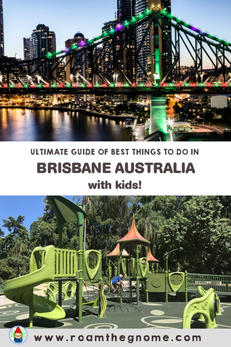 PIN best things to do in brisbane with kids