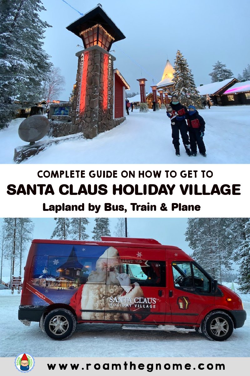 PIN how to get to santa claus village from rovaniemi