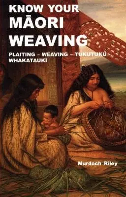 know-your-maori-weaving-book