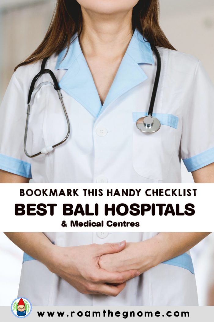 COMPLETE GUIDE TO FINDING A SAFE HOSPITAL BALI STYLE